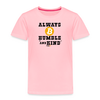 Load image into Gallery viewer, Always B Humble And Kind Bitcoin Toddler T-Shirt - fomo21
