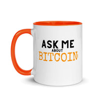 Load image into Gallery viewer, Ask Me About Bitcoin Coffee Mug-fomo21
