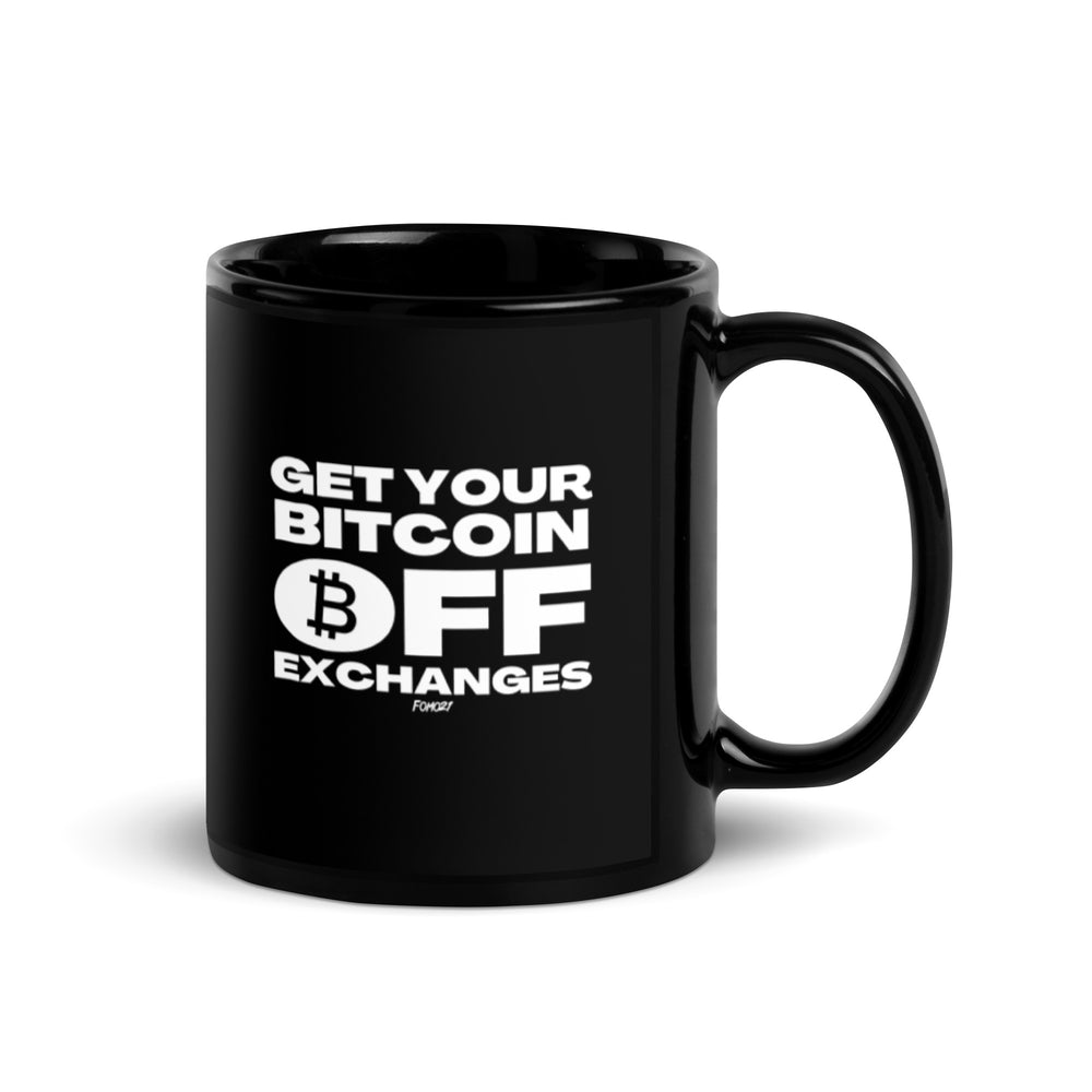 Get Your Bitcoin Off Exchanges (White Lettering) Coffee Mug - fomo21