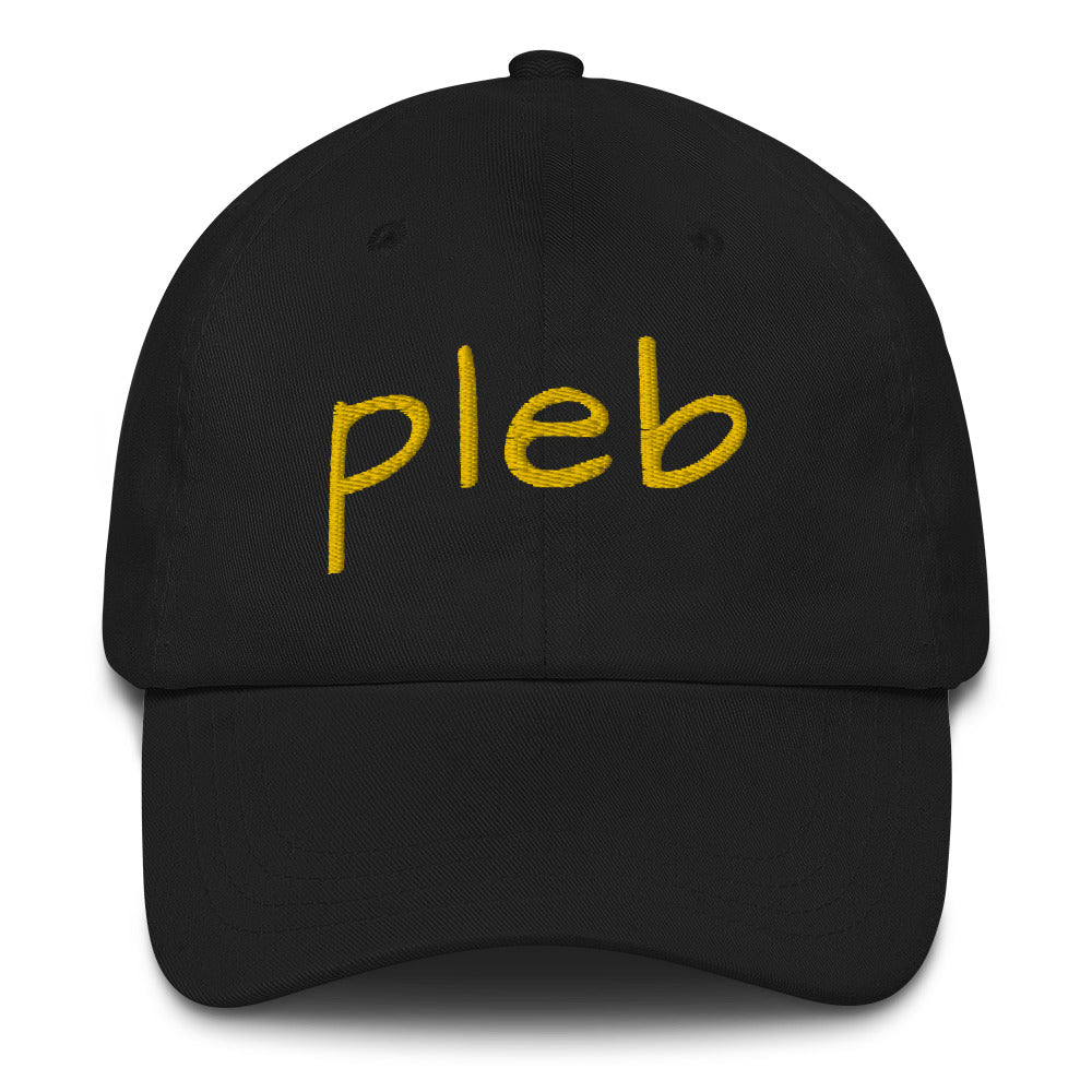 Pleb 2 (Gold Lettering) Dad Hat - fomo21