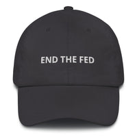 Load image into Gallery viewer, End The Fed (White Lettering) Bitcoin Dad hat - fomo21
