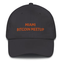 Load image into Gallery viewer, Miami Bitcoin Meetup (Orange Lettering) Dad Hat - fomo21
