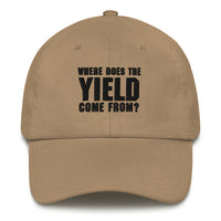 Load image into Gallery viewer, Where Does The Yield Come From? (Black Embroidery) Bitcoin Dad Hat - fomo21
