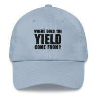 Load image into Gallery viewer, Where Does The Yield Come From? (Black Embroidery) Bitcoin Dad Hat - fomo21
