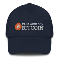 Load image into Gallery viewer, Paga Aquí Con Bitcoin (Letras Blancas) Español Dad Hat - fomo21
