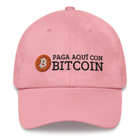 Load image into Gallery viewer, Paga Aquí Con Bitcoin Español Dad Hat - fomo21
