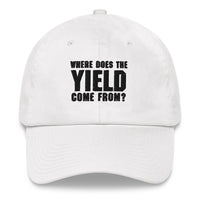 Load image into Gallery viewer, Where Does The Yield Come From? (Black Embroidery) Bitcoin Dad Hat - fomo21
