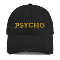 Load image into Gallery viewer, Psycho (Gold Lettering) Bitcoin Distressed Dad Hat - fomo21
