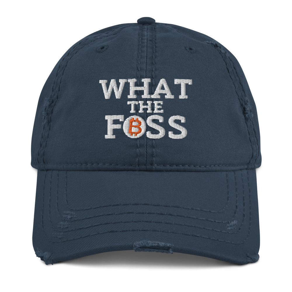 What The Foss Bitcoin Distressed Dad Hat