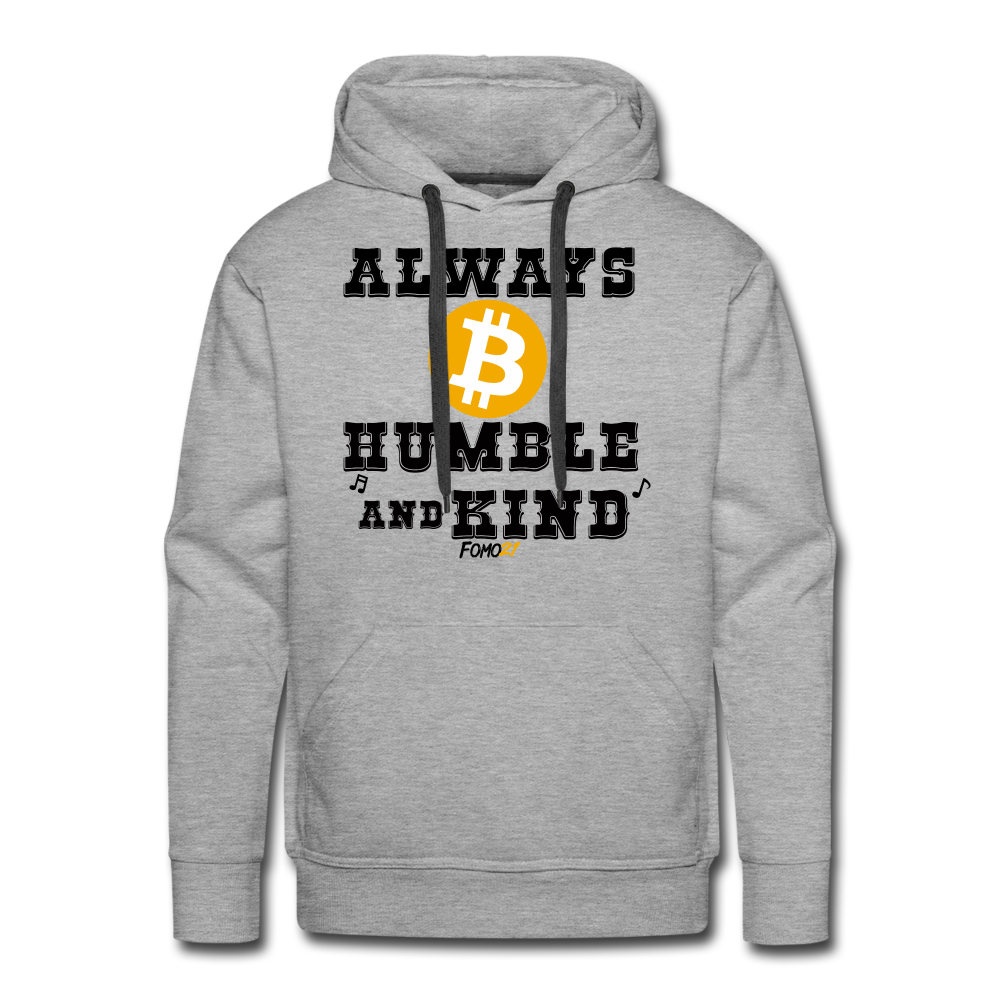 Always Be Humble And Kind Bitcoin Hoodie Sweatshirt - heather grey