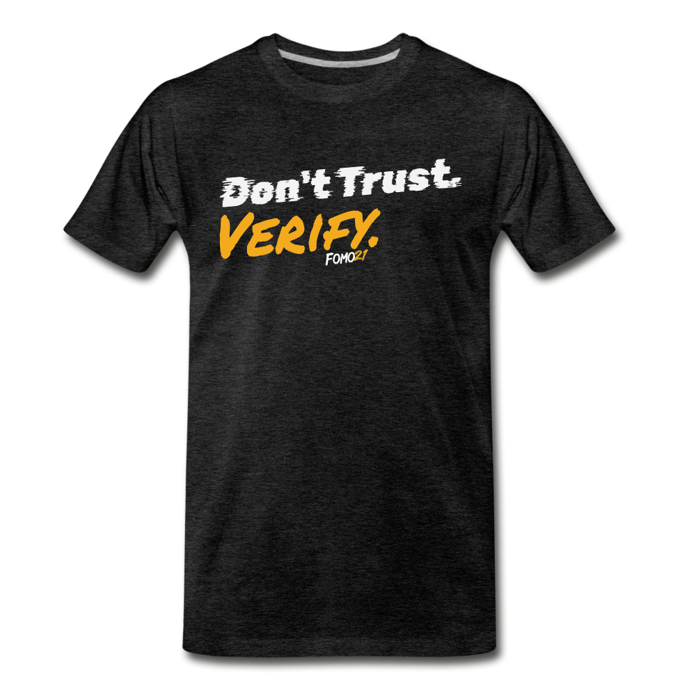 Don't Trust Verify Bitcoin T-Shirt - charcoal grey