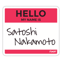 Load image into Gallery viewer, Hello My Name Is Satoshi Bitcoin Sticker - white matte
