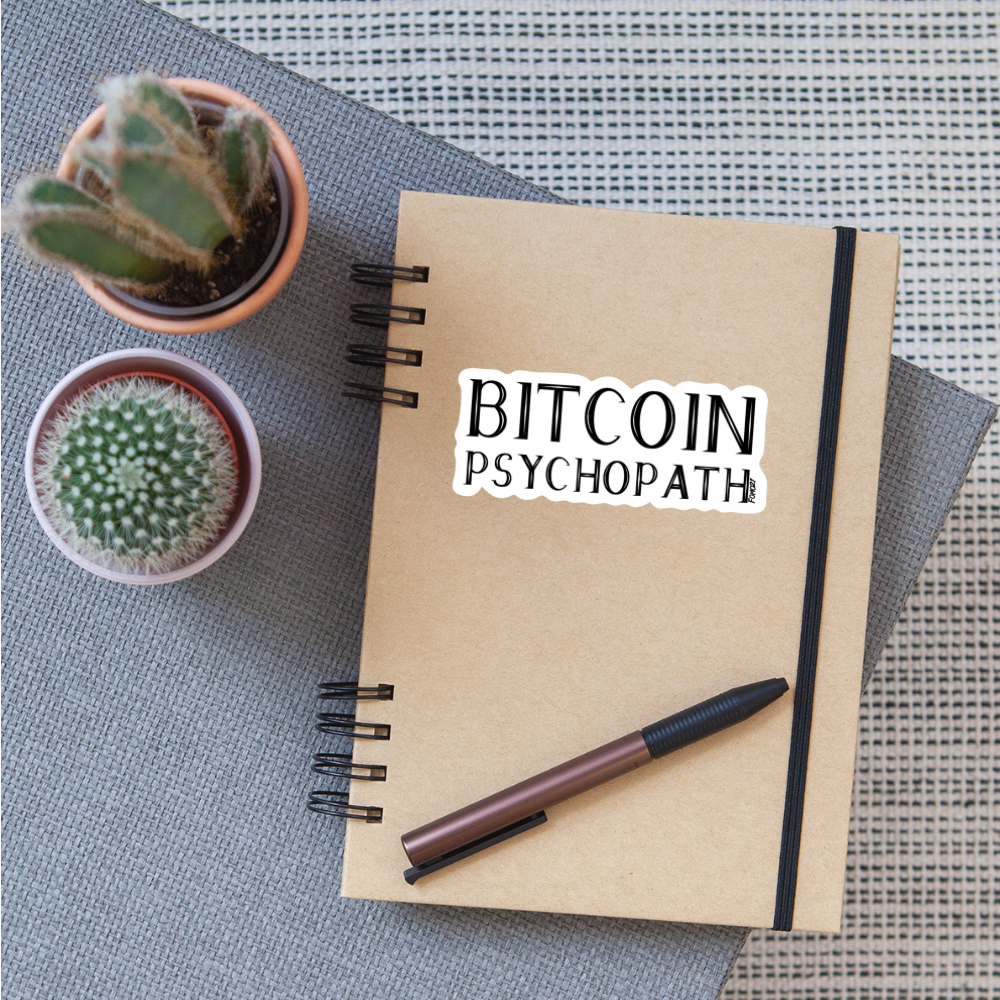 Bitcoin Psychopath Sticker - white matte