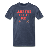 Load image into Gallery viewer, Laser Eyes &#39;Til Fiat Dies Bitcoin T-Shirt - heather blue
