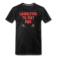 Load image into Gallery viewer, Laser Eyes &#39;Til Fiat Dies Bitcoin T-Shirt - charcoal grey

