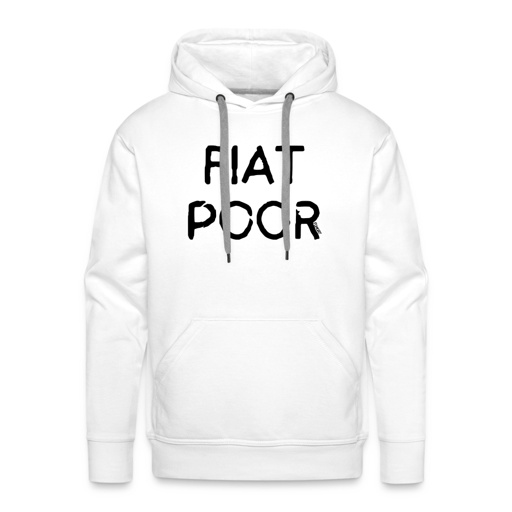 Fiat Poor Bitcoin Hoodie Sweatshirt - white