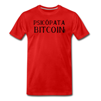 Load image into Gallery viewer, Psicópata Bitcoin Español T-Shirt - red
