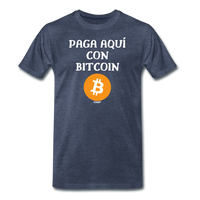 Load image into Gallery viewer, Paga Aquí Con Bitcoin Español T-Shirt - heather blue
