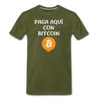 Load image into Gallery viewer, Paga Aquí Con Bitcoin Español T-Shirt - olive green
