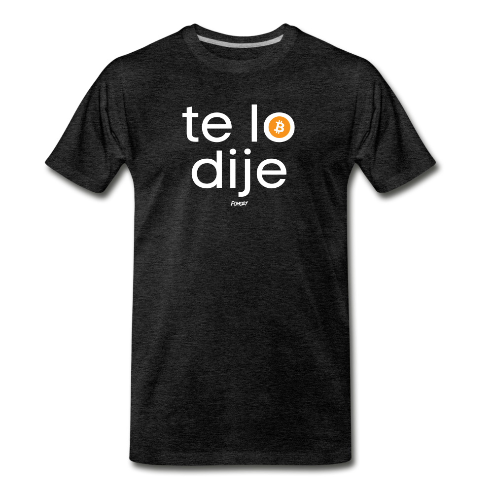Te Dije Bitcoin Español T-Shirt - charcoal grey