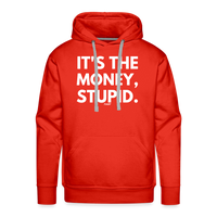 Load image into Gallery viewer, It&#39;s The Money Stupid Bitcoin Hoodie Sweatshirt - red
