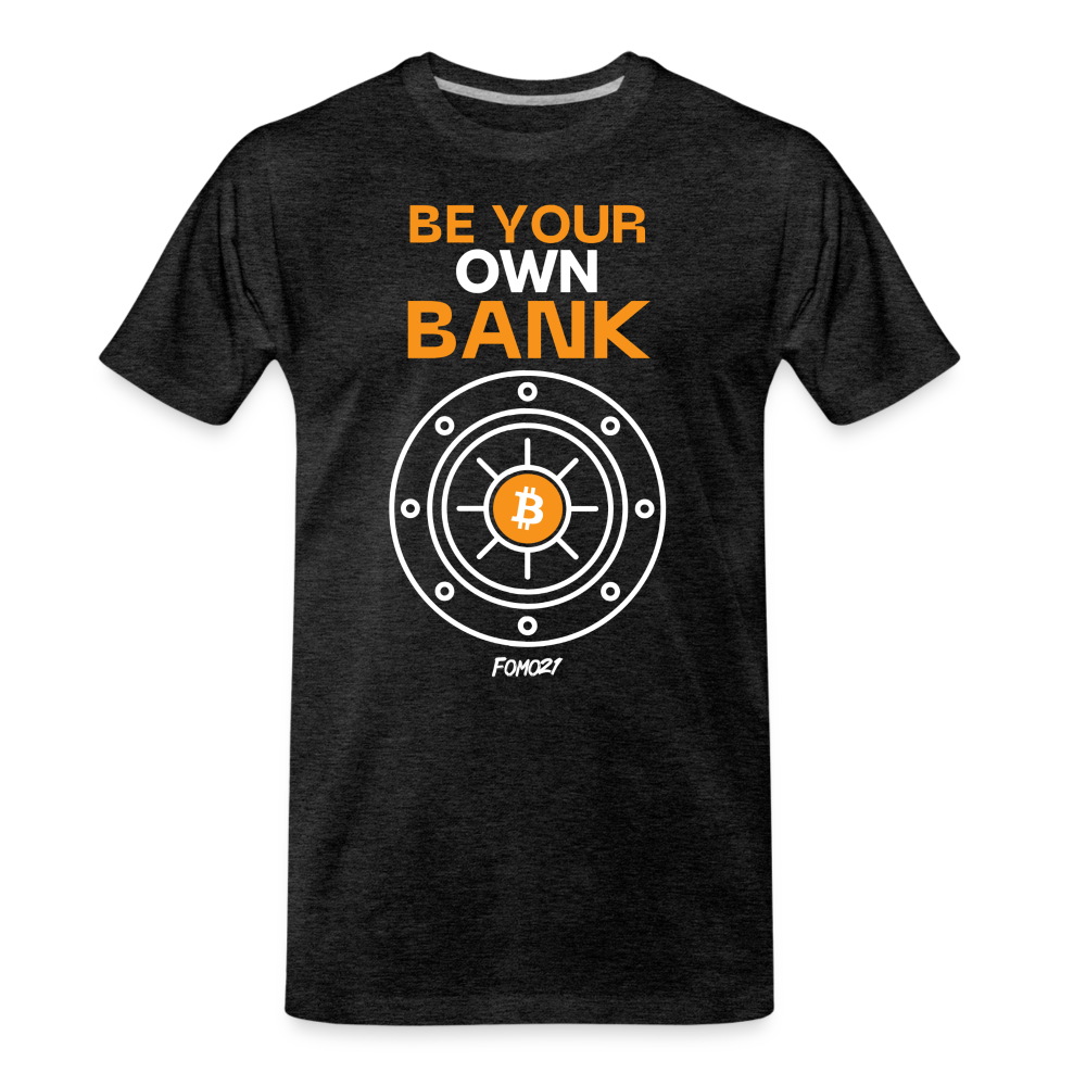 Be Your Own Bank Bitcoin T-Shirt - charcoal grey