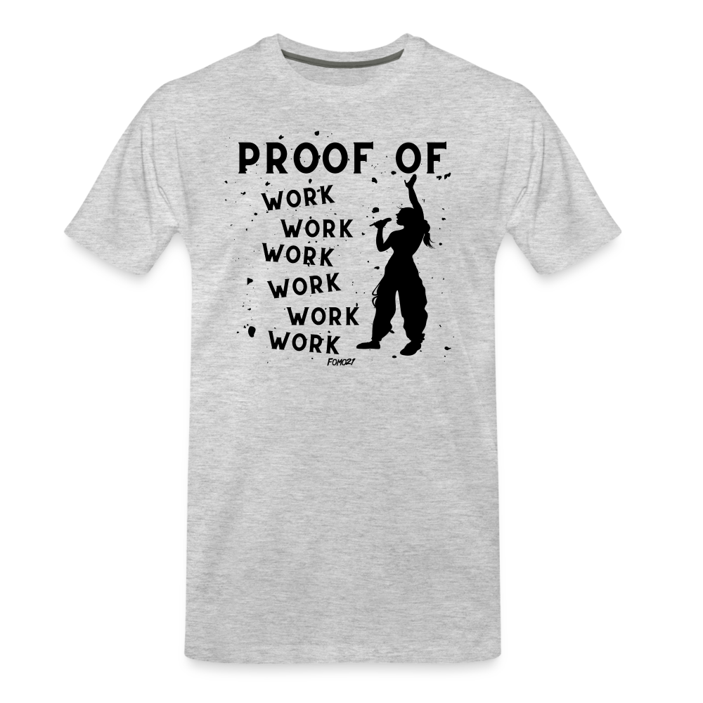 Proof Of Work Work Work Work Work Work Bitcoin T-Shirt - heather gray