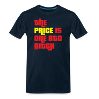 Load image into Gallery viewer, The Price Is One BTC Bitcoin Bitcoin T-Shirt - deep navy
