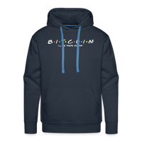 Load image into Gallery viewer, Bitcoin I&#39;ll Be There For You Hoodie Sweatshirt - navy
