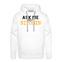 Load image into Gallery viewer, Ask Me About Bitcoin Hoodie Sweatshirt - white
