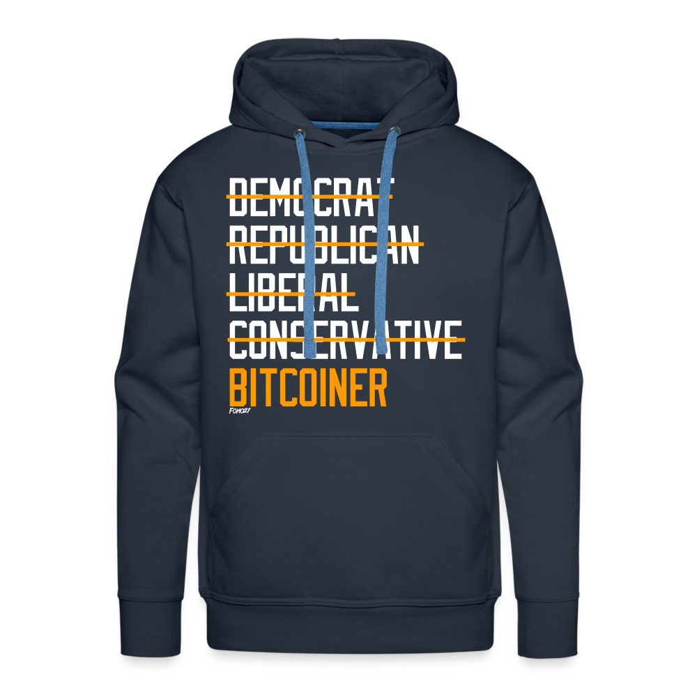 Democrat Republican Conservative Liberal Bitcoiner (White Lettering) Bitcoin Hoodie Sweatshirt - navy