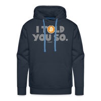 Load image into Gallery viewer, I Told You So Bitcoin Hoodie Sweatshirt - navy
