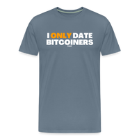 Load image into Gallery viewer, I Only Date Bitcoiners Bitcoin T-Shirt - steel blue
