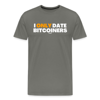 Load image into Gallery viewer, I Only Date Bitcoiners Bitcoin T-Shirt - asphalt gray
