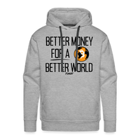 Load image into Gallery viewer, Better Money For A Better World Hoodie Sweatshirt - heather grey
