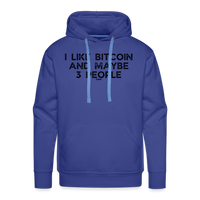 Load image into Gallery viewer, I Like Bitcoin And Maybe 3 People Hoodie Sweatshirt - royal blue
