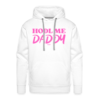 Load image into Gallery viewer, HODL Me Daddy Bitcoin Hoodie Sweatshirt - white
