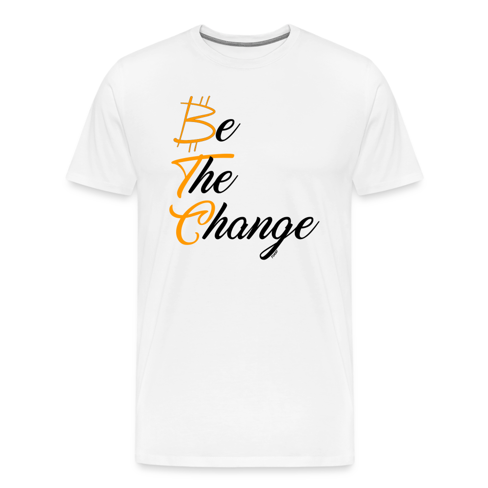 Be The Change BTC Bitcoin T-Shirt - white