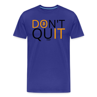 Load image into Gallery viewer, Don&#39;t Quit Bitcoin T-Shirt - royal blue
