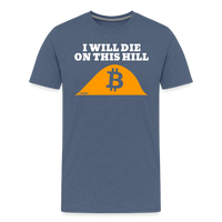 Load image into Gallery viewer, I Will Die On This Hill Bitcoin T-Shirt - heather blue

