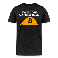 Load image into Gallery viewer, I Will Die On This Hill Bitcoin T-Shirt - charcoal grey

