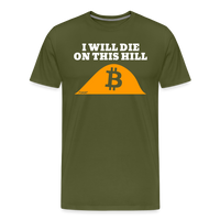 Load image into Gallery viewer, I Will Die On This Hill Bitcoin T-Shirt - olive green
