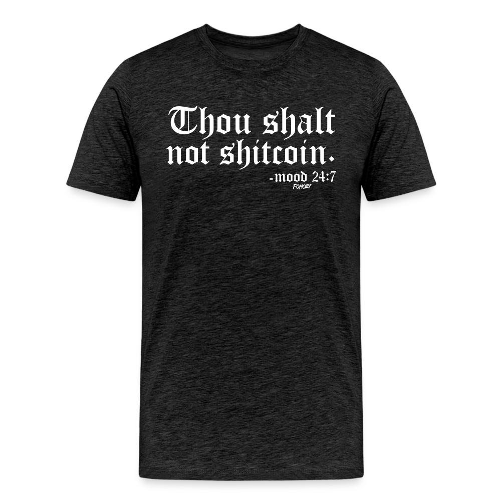 Thou Shalt Not Shitcoin (White Lettering) Bitcoin T-Shirt - charcoal grey