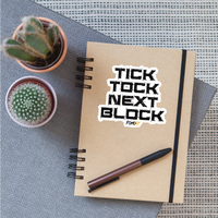Load image into Gallery viewer, Tick Tock Next Block Bitcoin Sticker-fomo21
