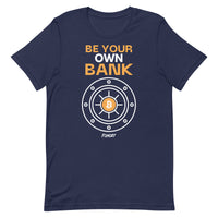 Load image into Gallery viewer, Be Your Own Bank Bitcoin T-Shirt - fomo21
