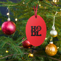 Load image into Gallery viewer, Big Time HODL Red Bitcoin Wooden Christmas Ornament - fomo21
