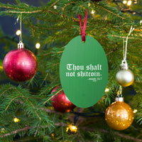 Load image into Gallery viewer, Thou Shalt Not Shitcoin Green Bitcoin Wooden Christmas Ornament - fomo21
